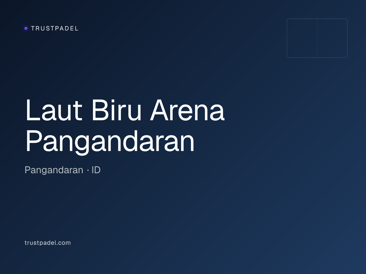 Laut Biru Arena Pangandaran padel club