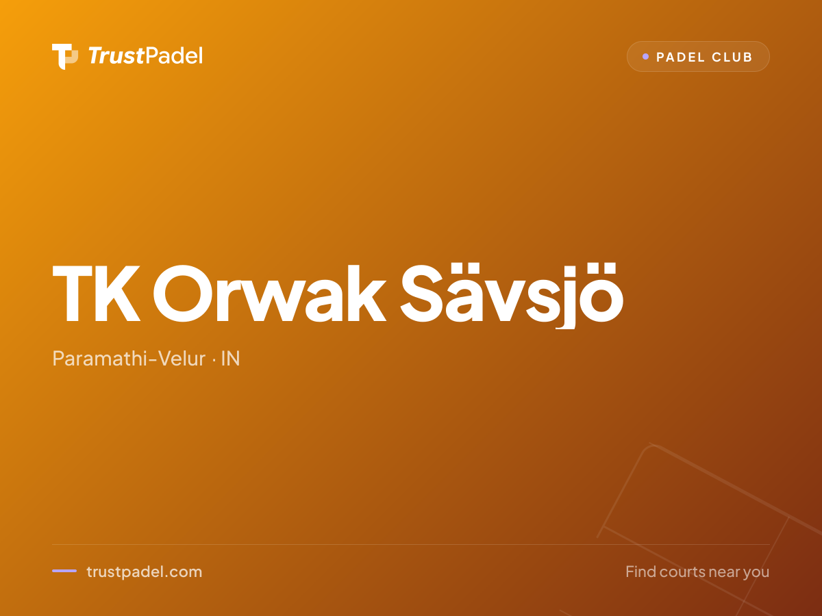 TK Orwak Sävsjö padel club