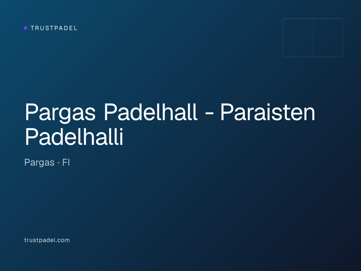 Pargas Padelhall - Paraisten Padelhalli padel club