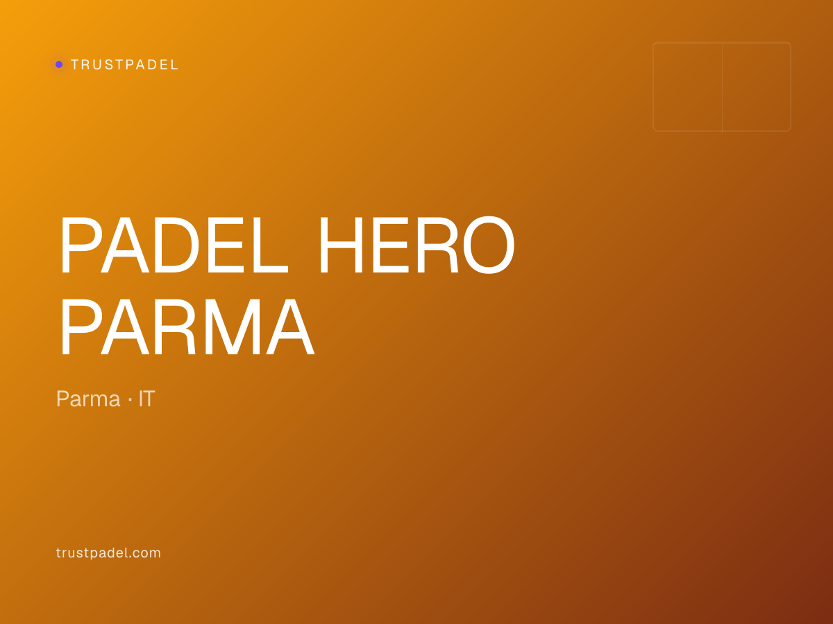 PADEL HERO PARMA padel club