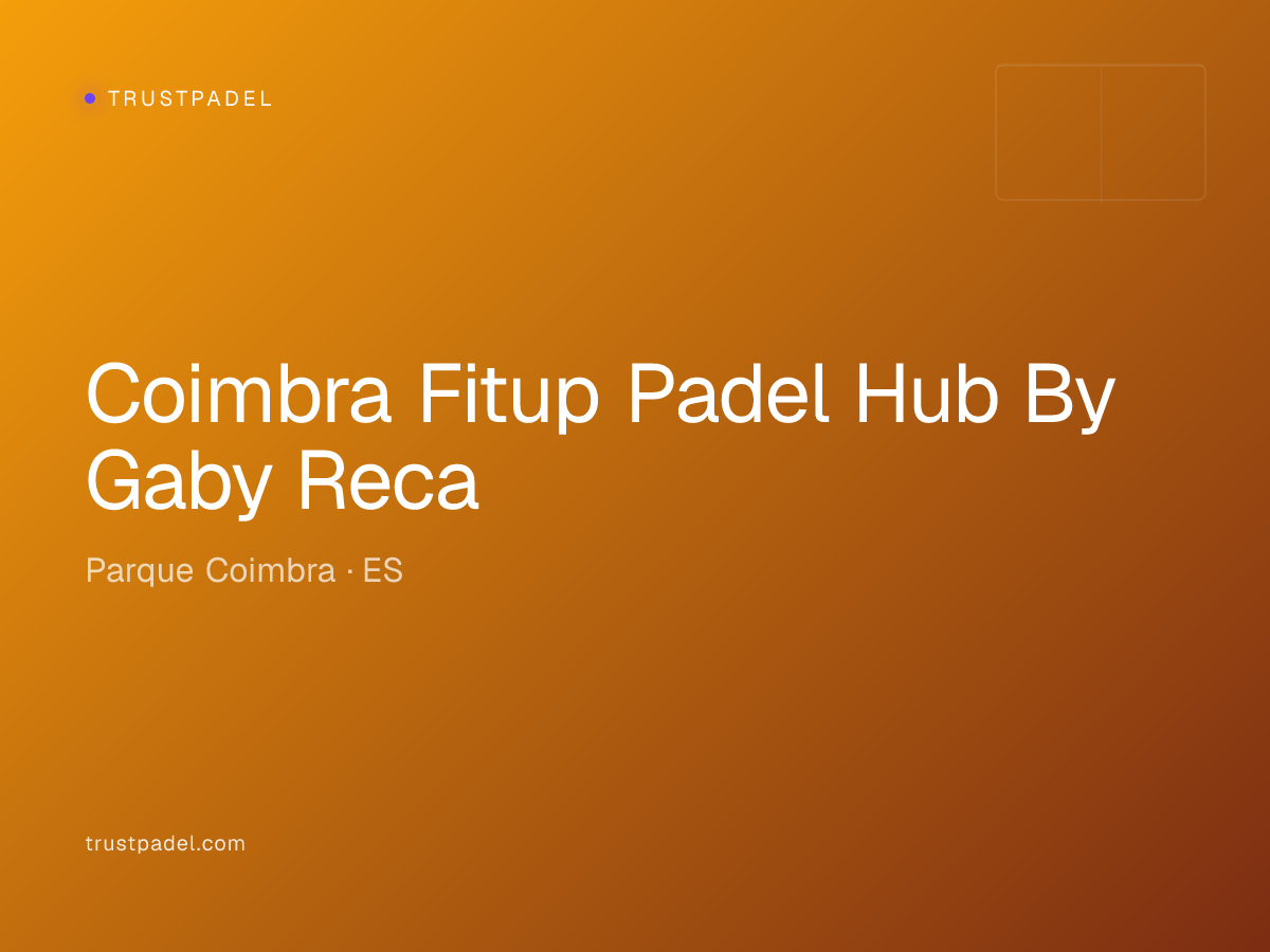 Coimbra Fitup Padel Hub By Gaby Reca padel club