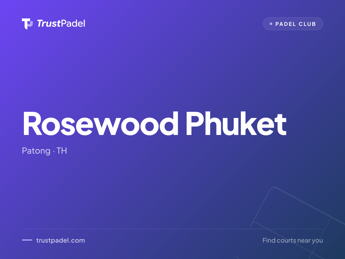 Rosewood Phuket padel club
