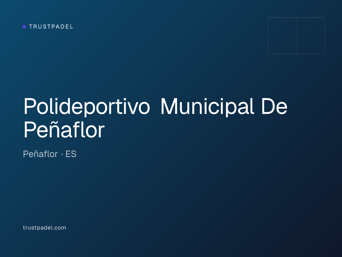 Polideportivo Municipal De Peñaflor padel club