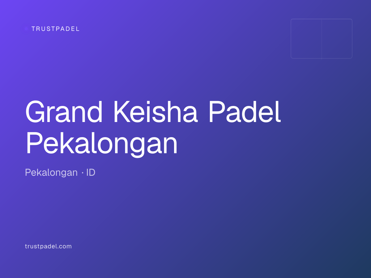 Grand Keisha Padel Pekalongan padel club