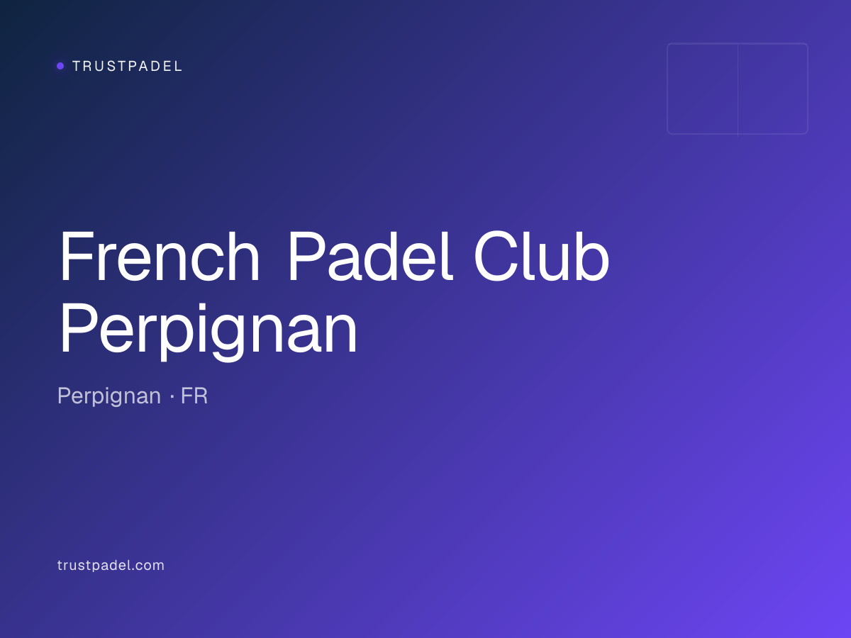 French Padel Club Perpignan padel club