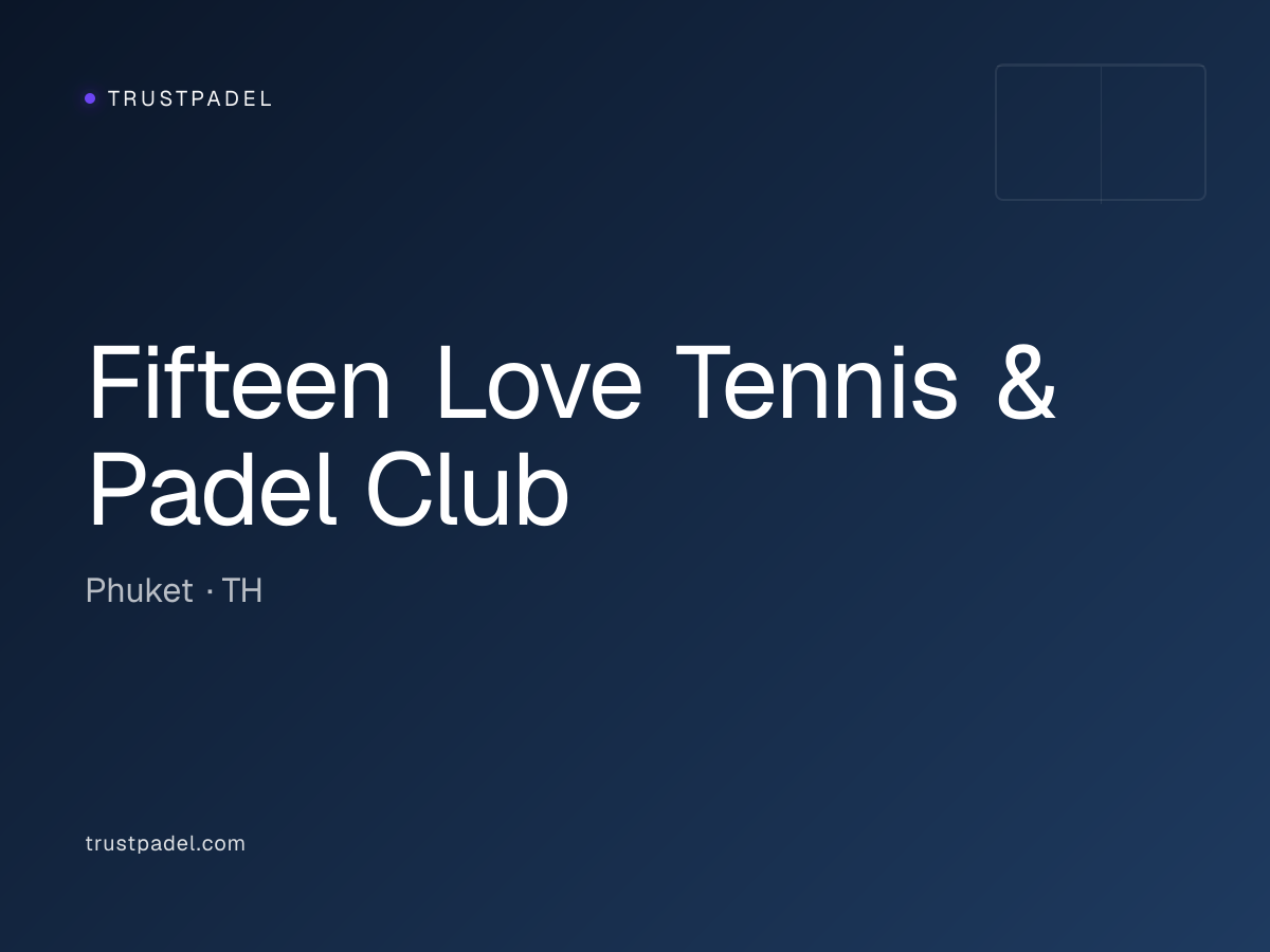 Fifteen Love Tennis & Padel Club padel club