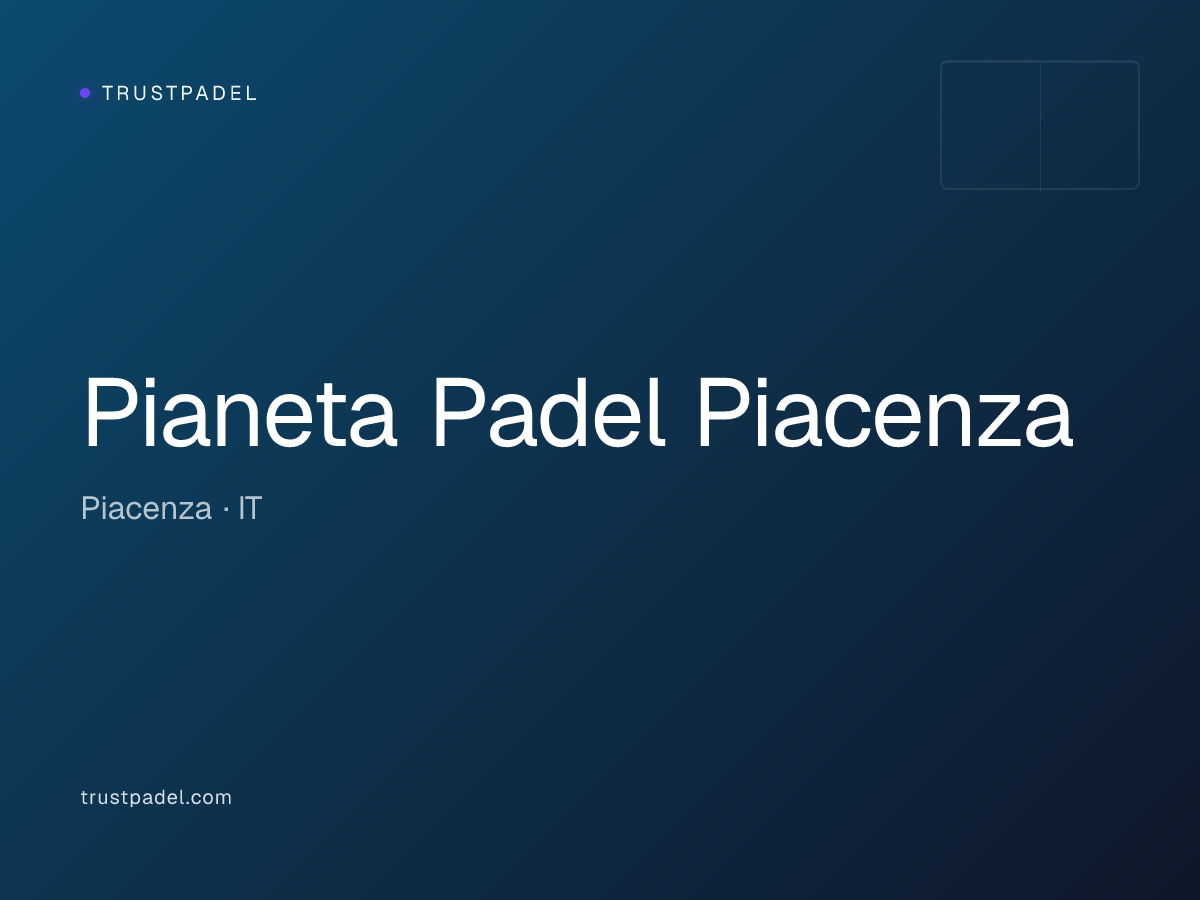 Pianeta Padel Piacenza padel club