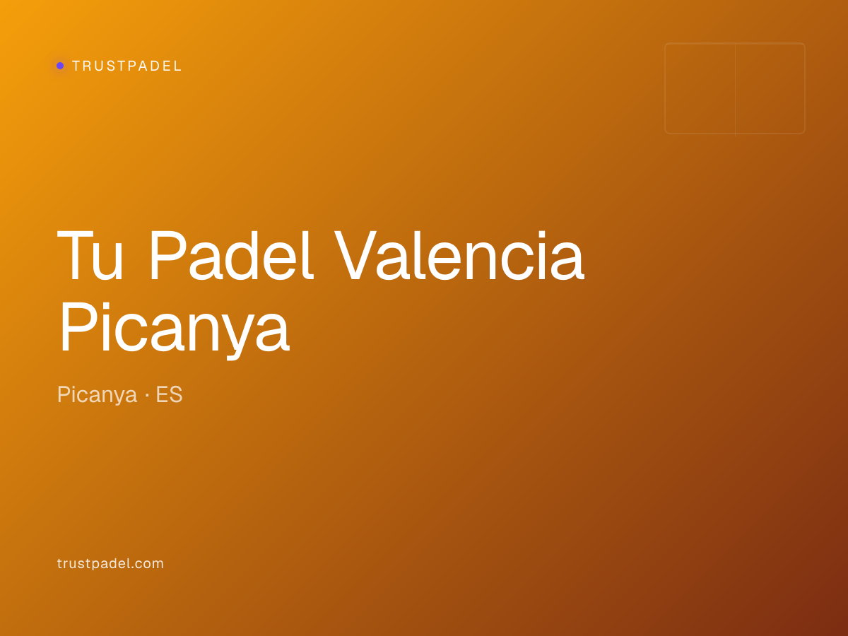 Tu Padel Valencia Picanya padel club