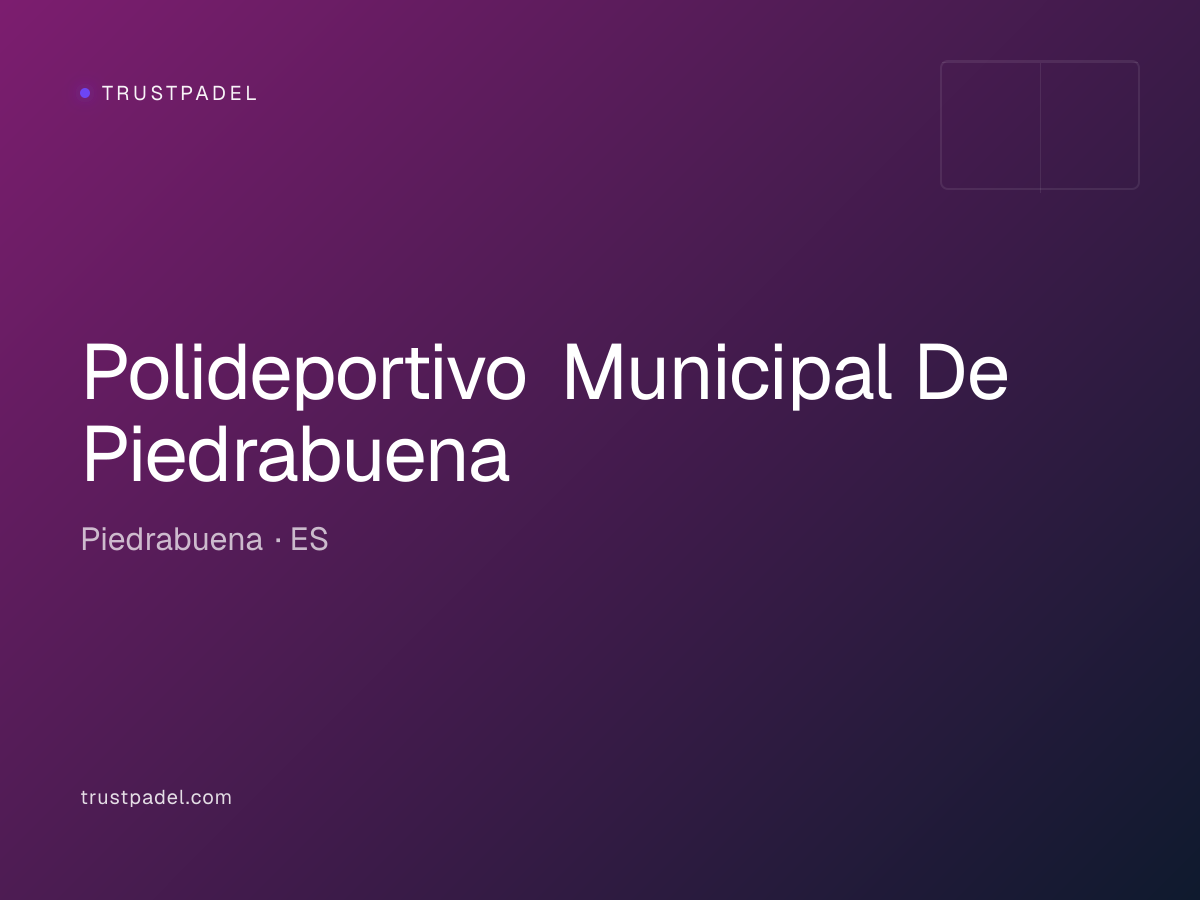 Polideportivo Municipal De Piedrabuena padel club