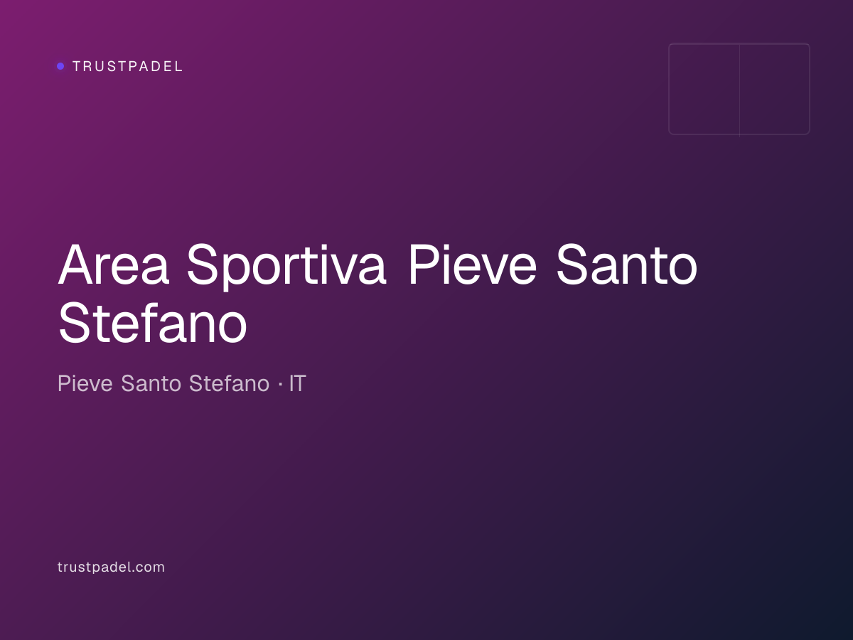 Area Sportiva Pieve Santo Stefano padel club
