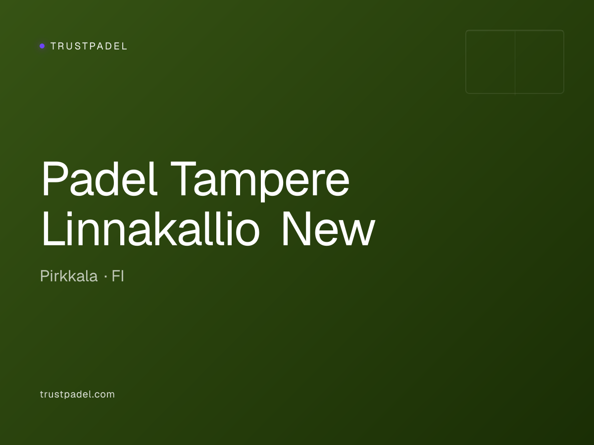 Padel Tampere Linnakallio New padel club