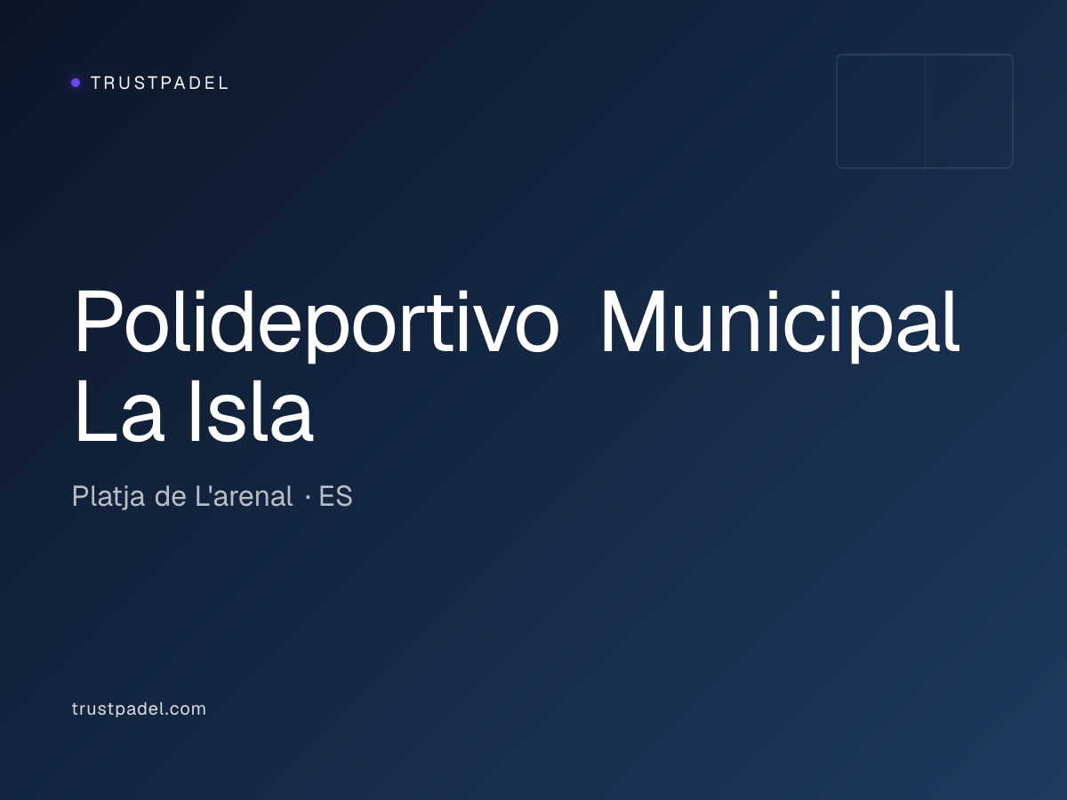 Polideportivo Municipal La Isla padel club