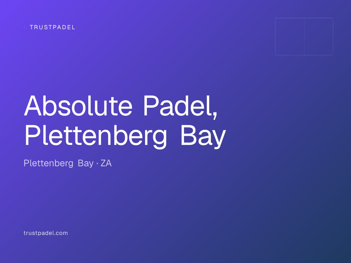 Absolute Padel, Plettenberg Bay padel club