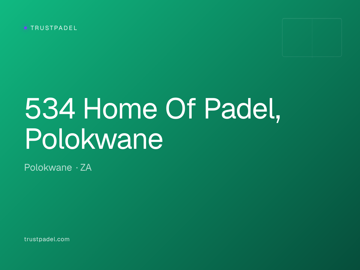 534 Home Of Padel, Polokwane padel club