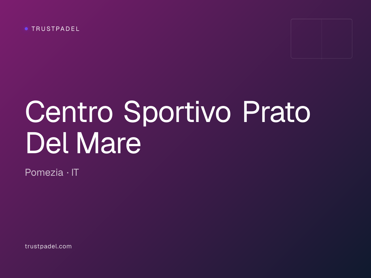 Centro Sportivo Prato Del Mare padel club
