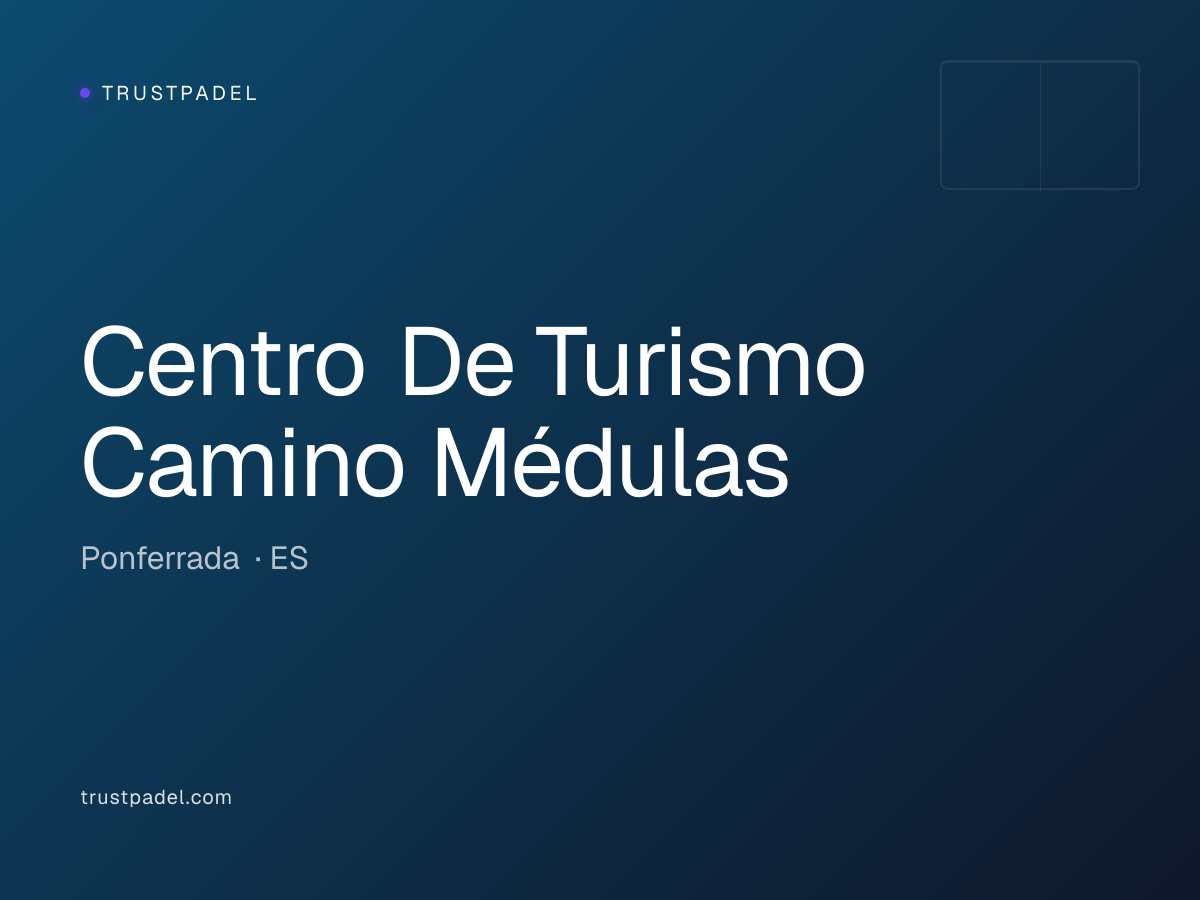 Centro De Turismo Camino Médulas padel club