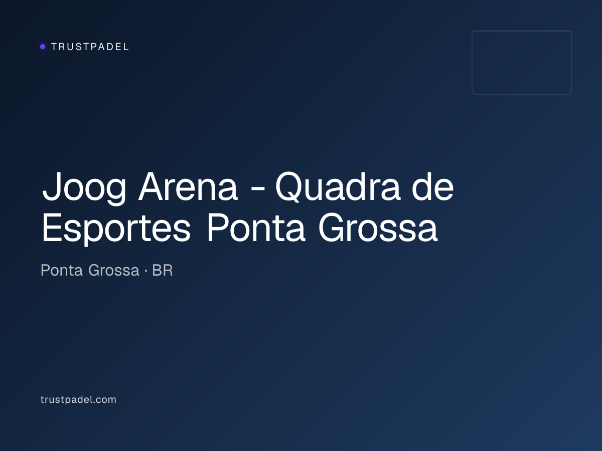 Joog Arena - Quadra de Esportes Ponta Grossa padel club