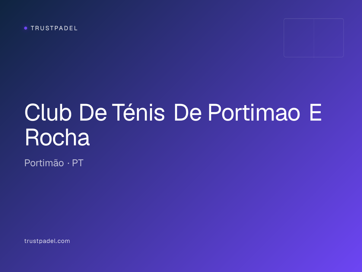 Club De Ténis De Portimao E Rocha padel club