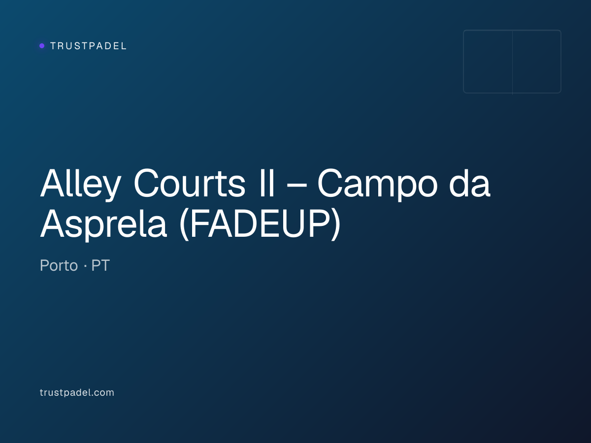 Alley Courts II – Campo da Asprela (FADEUP) padel club