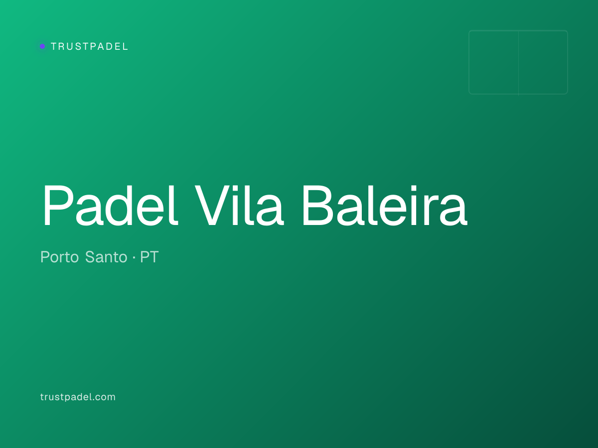 Padel Vila Baleira padel club