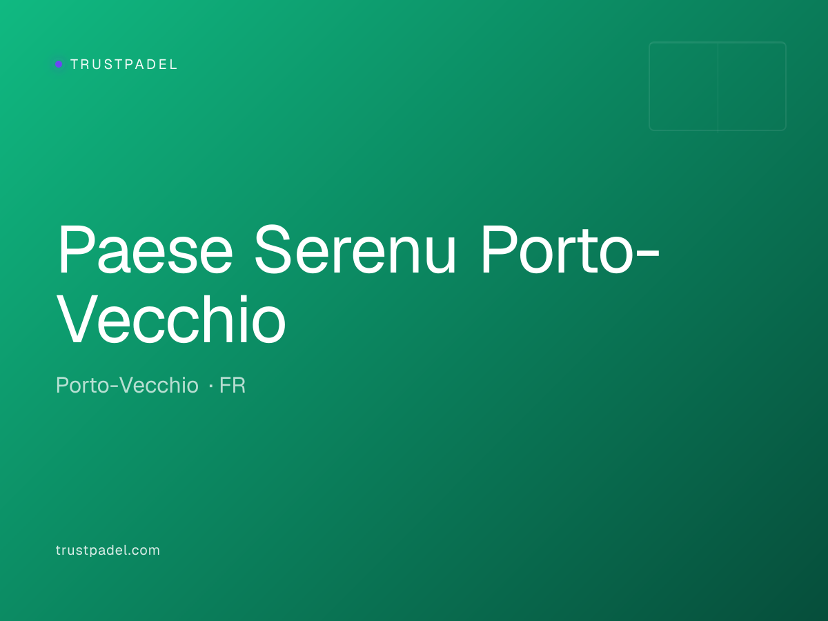 Paese Serenu Porto-Vecchio padel club