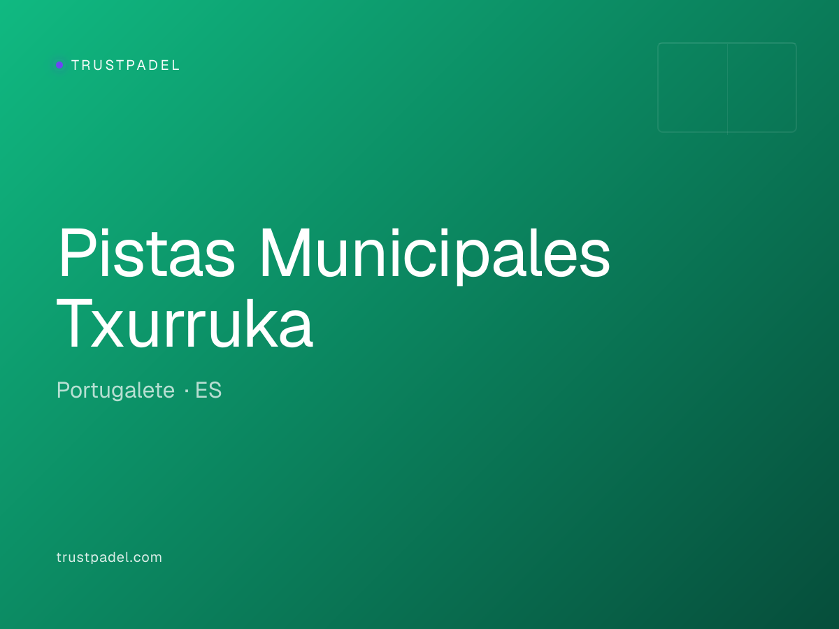 Pistas Municipales Txurruka padel club