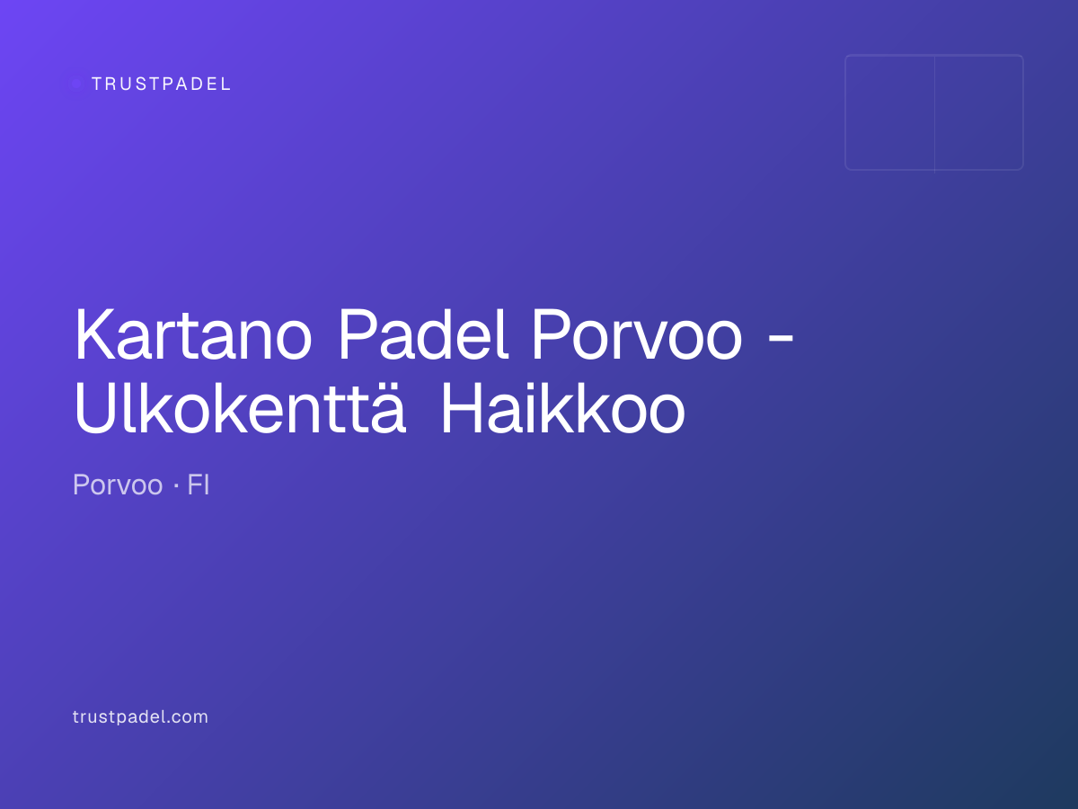 Kartano Padel Porvoo - Ulkokenttä Haikkoo padel club