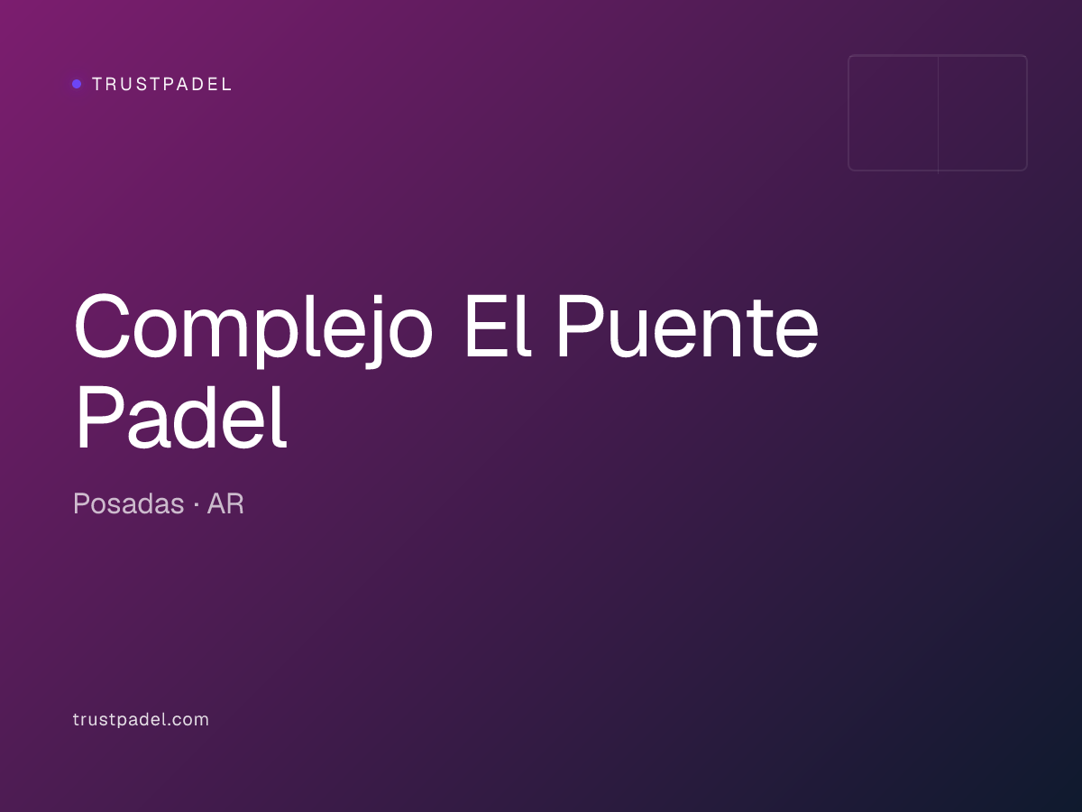 Complejo El Puente Padel padel club