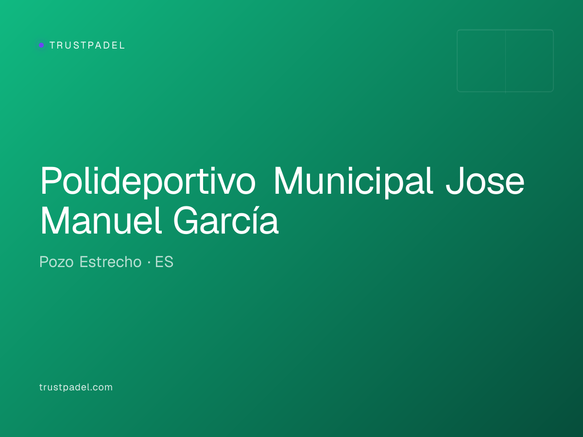 Polideportivo Municipal Jose Manuel García padel club