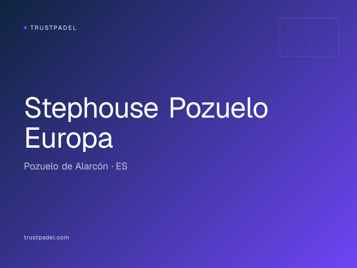 Stephouse Pozuelo Europa padel club