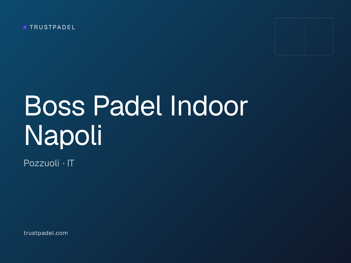 Boss Padel Indoor Napoli padel club