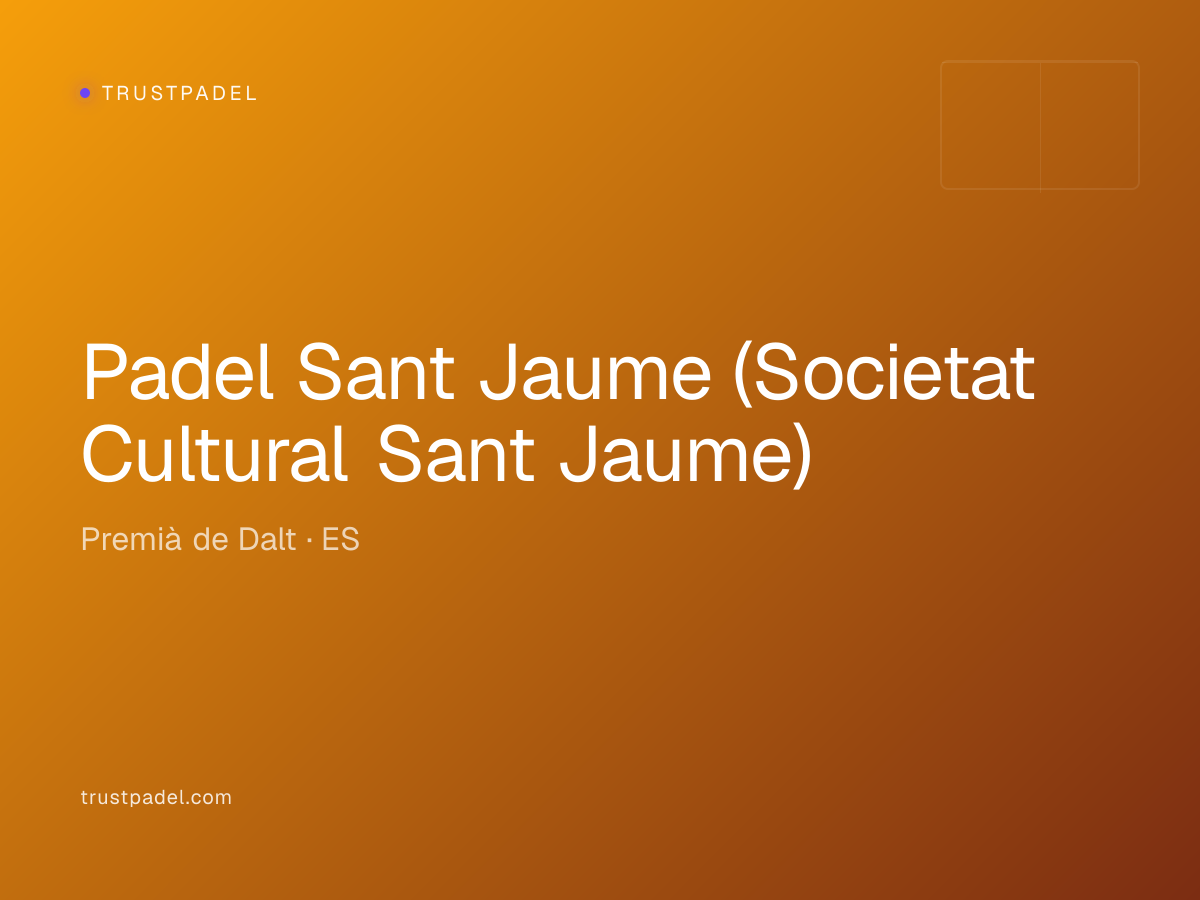 Padel Sant Jaume (Societat Cultural Sant Jaume) padel club