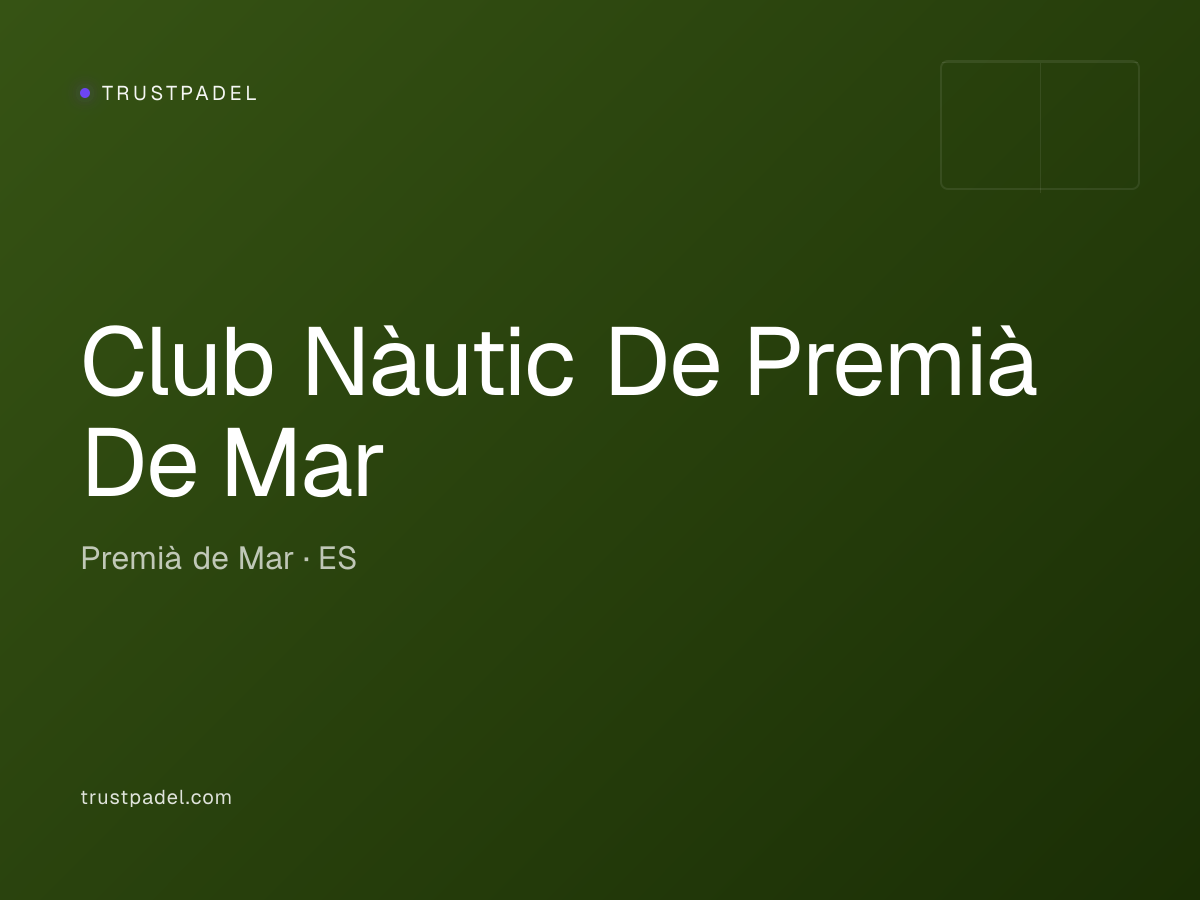 Club Nàutic De Premià De Mar padel club