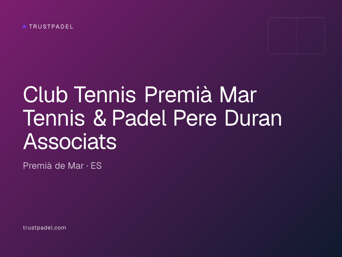 Club Tennis Premià Mar Tennis & Padel Pere Duran Associats padel club