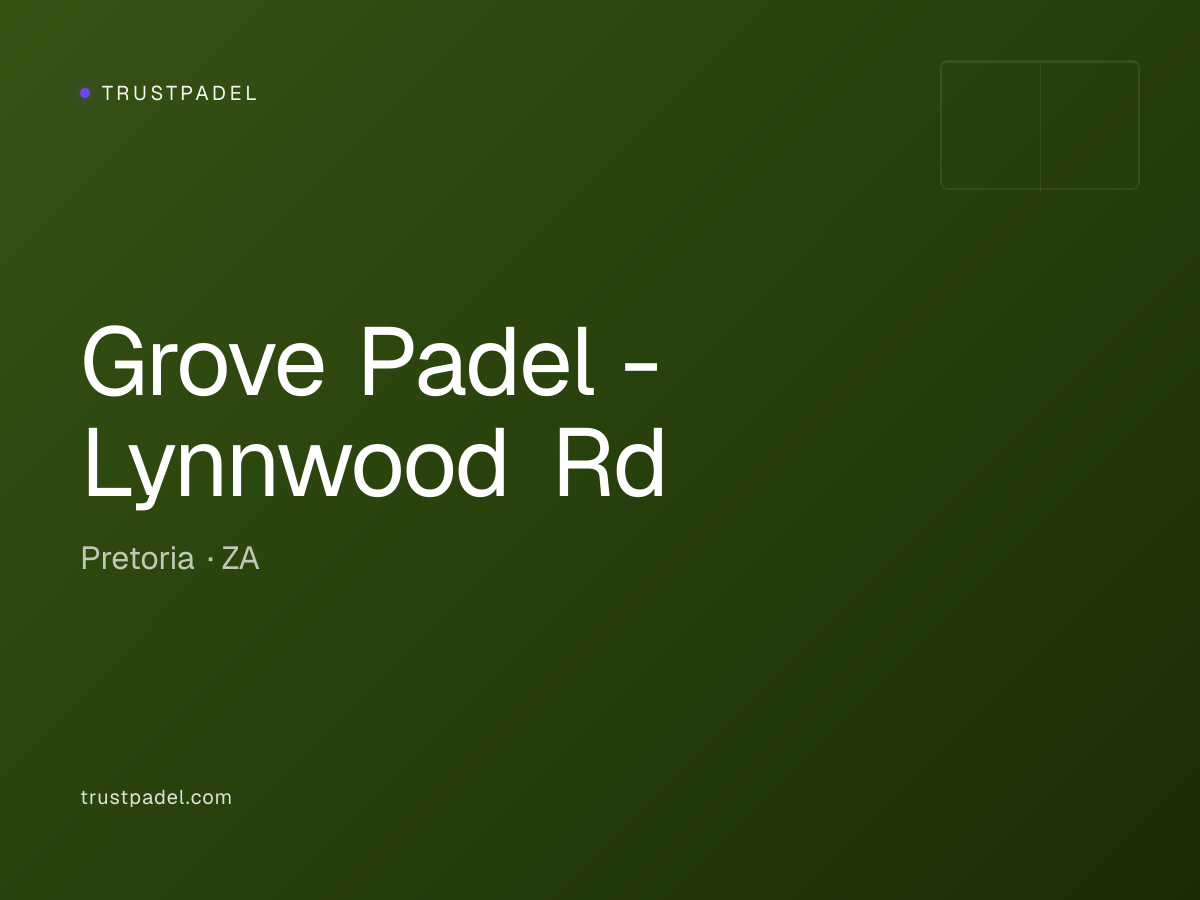 Grove Padel - Lynnwood Rd padel club