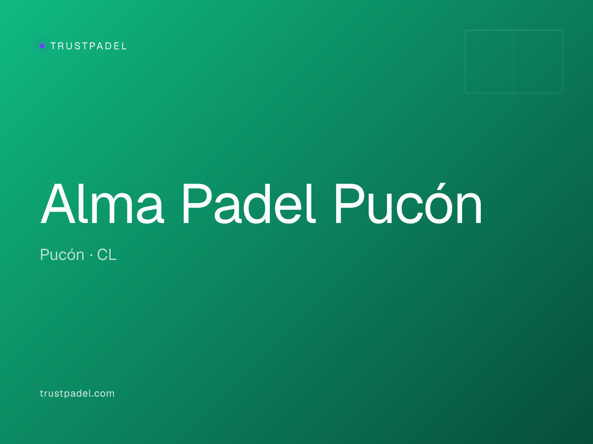 Alma Padel Pucón padel club