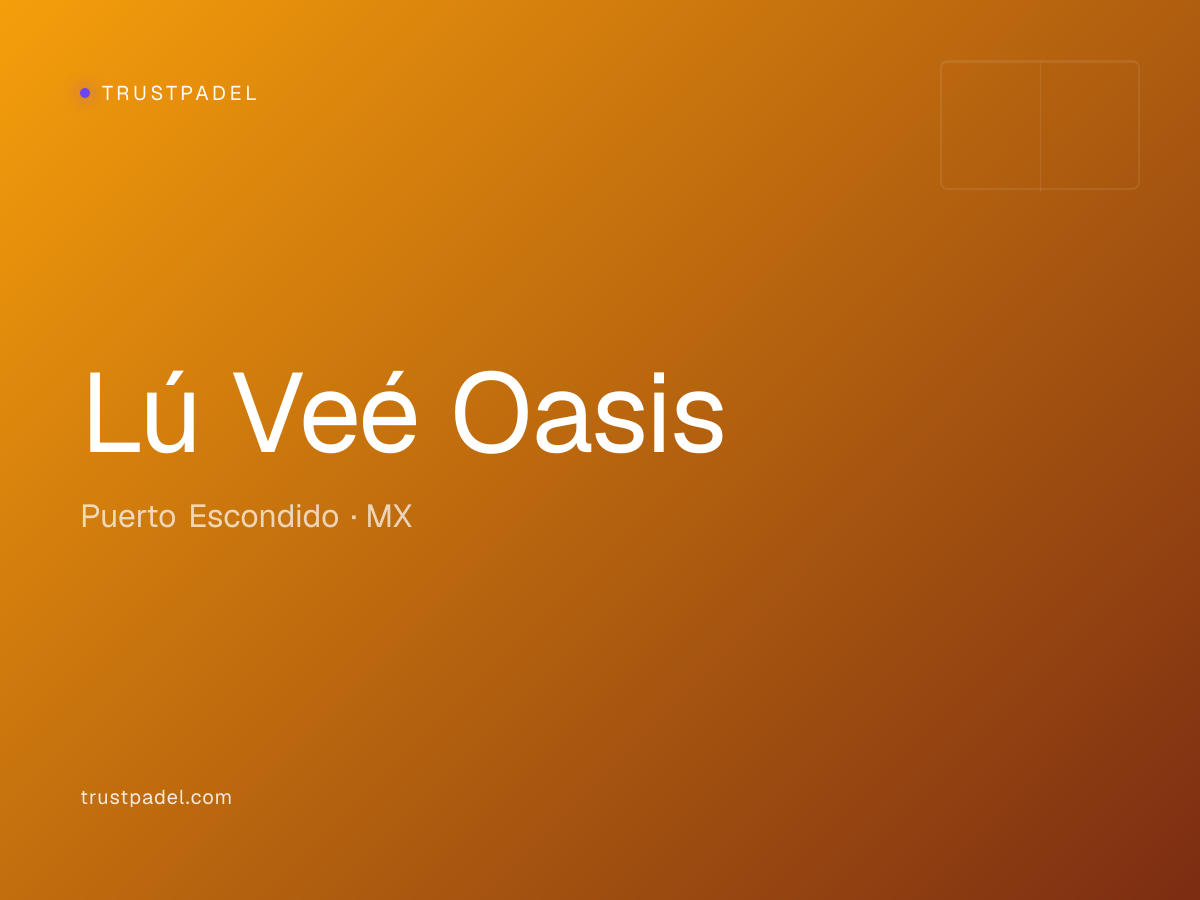 Lú Veé Oasis padel club