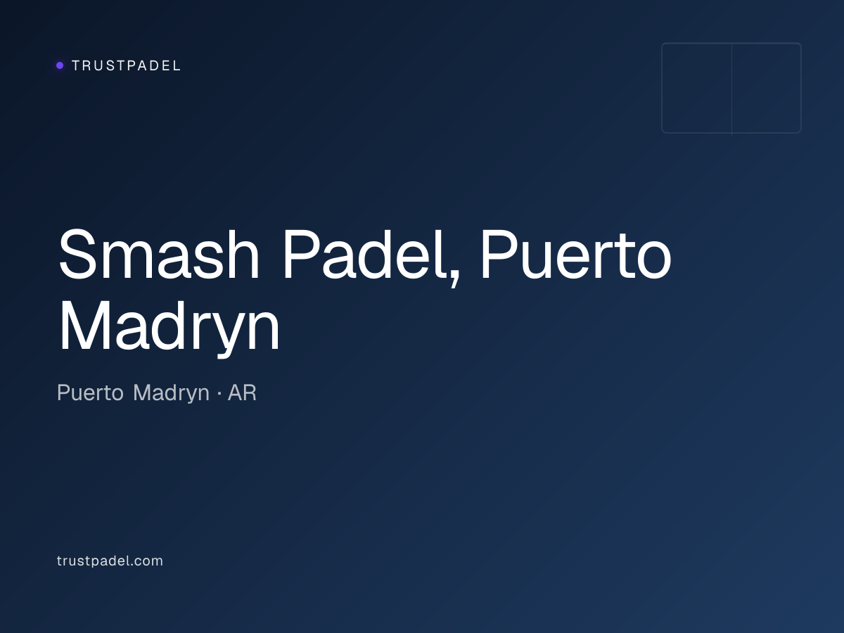 Smash Padel, Puerto Madryn padel club