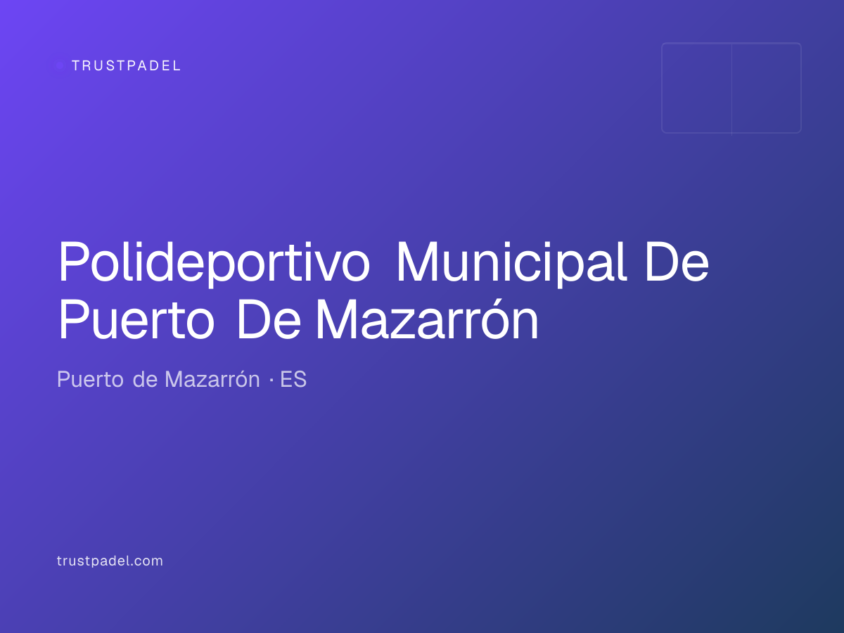 Polideportivo Municipal De Puerto De Mazarrón padel club