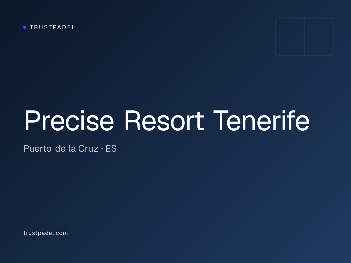 Precise Resort Tenerife padel club