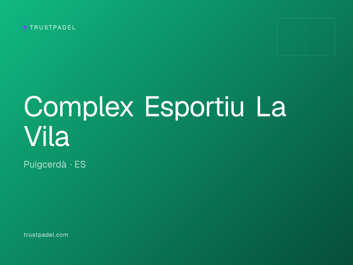 Complex Esportiu La Vila padel club