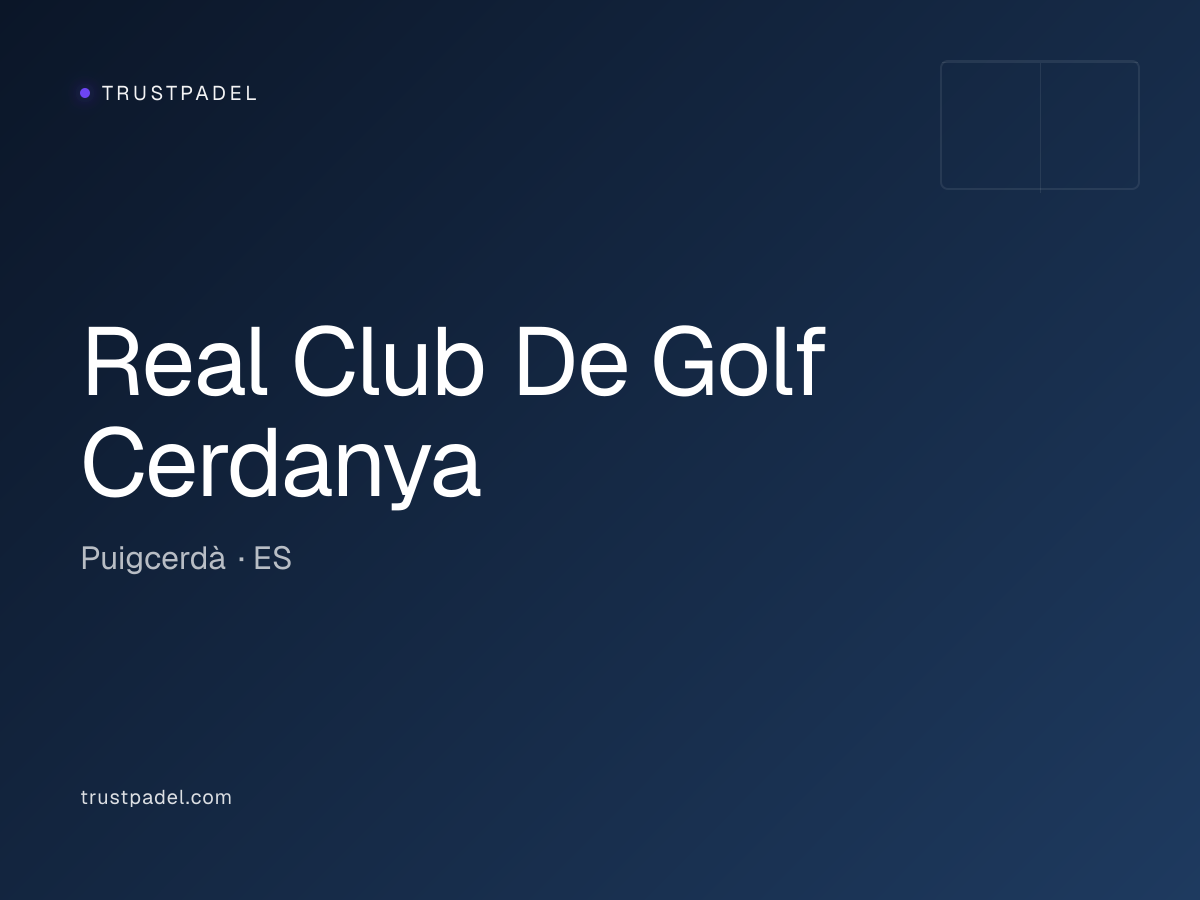Real Club De Golf Cerdanya padel club