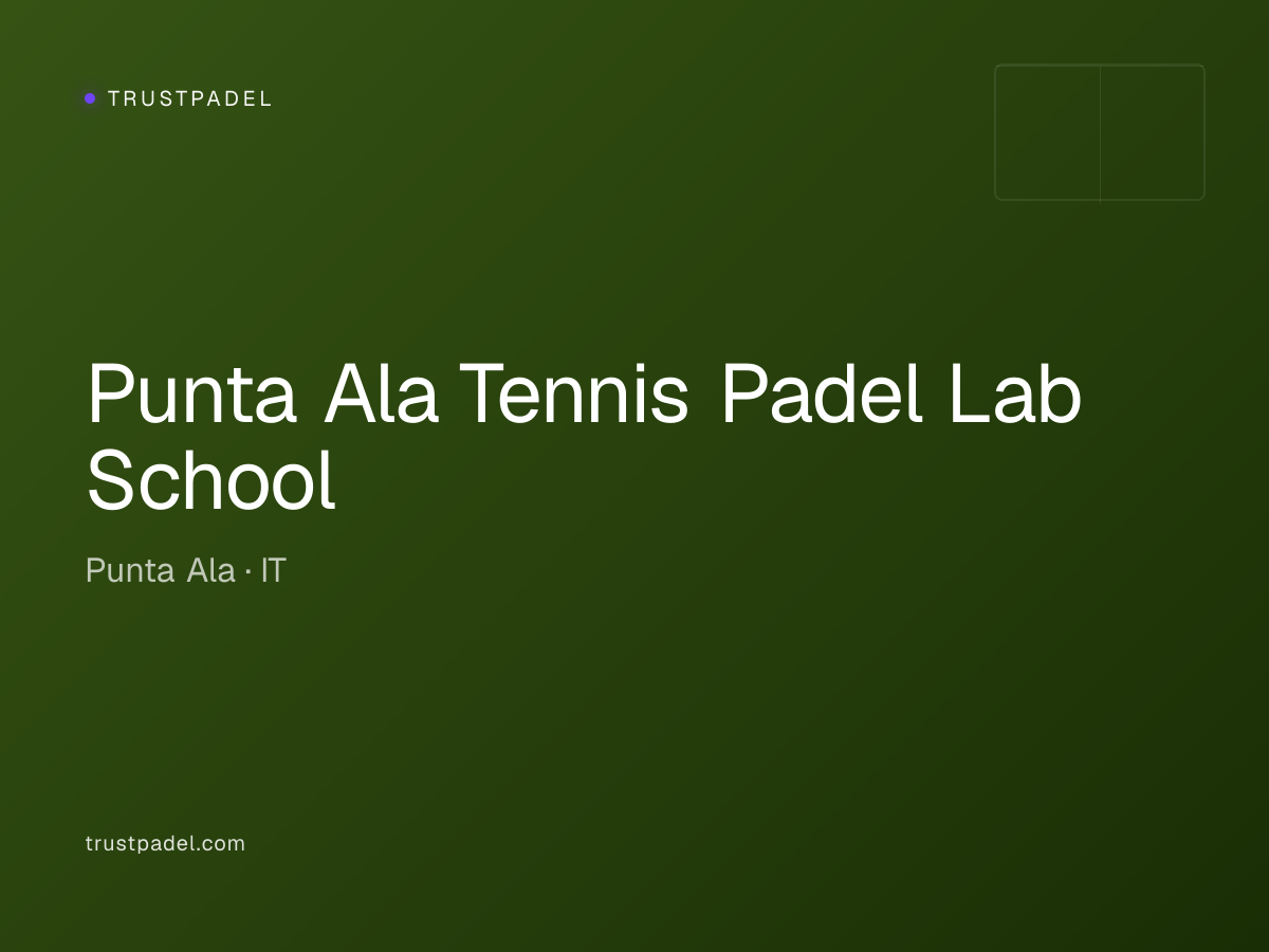 Punta Ala Tennis Padel Lab School padel club