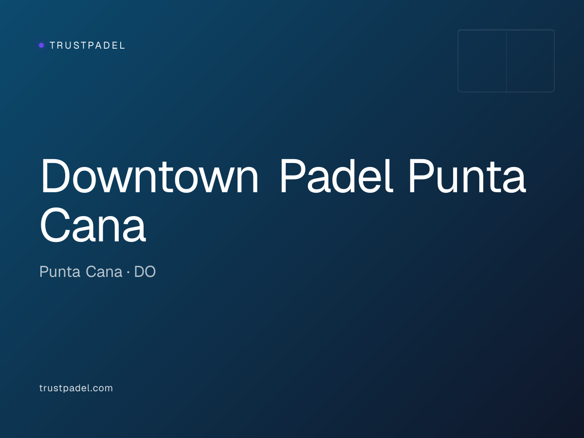 Downtown Padel Punta Cana padel club