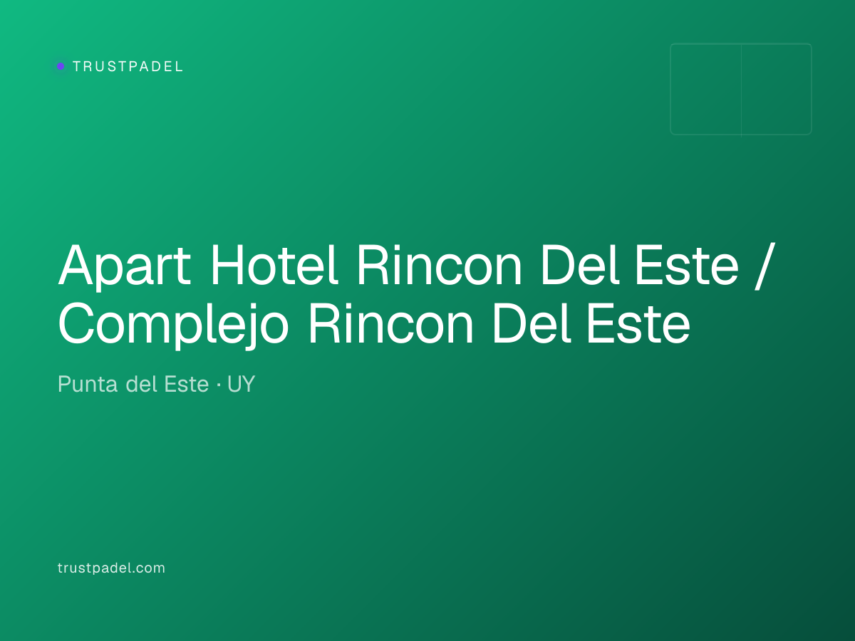 Apart Hotel Rincon Del Este / Complejo Rincon Del Este padel club