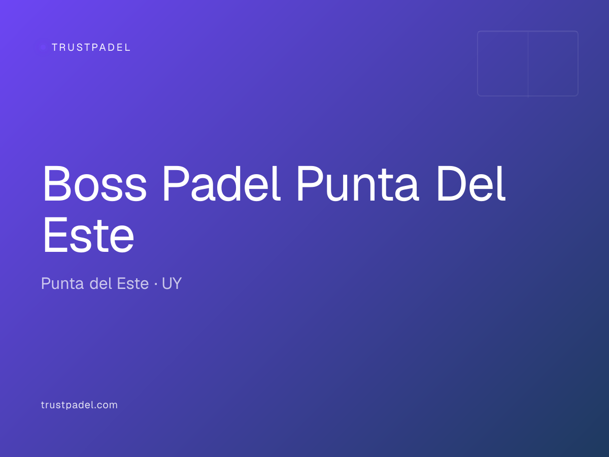 Boss Padel Punta Del Este padel club