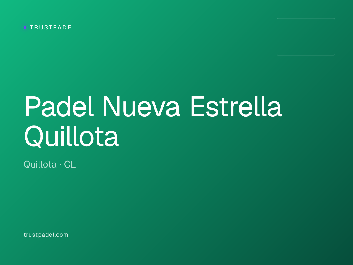 Padel Nueva Estrella Quillota padel club