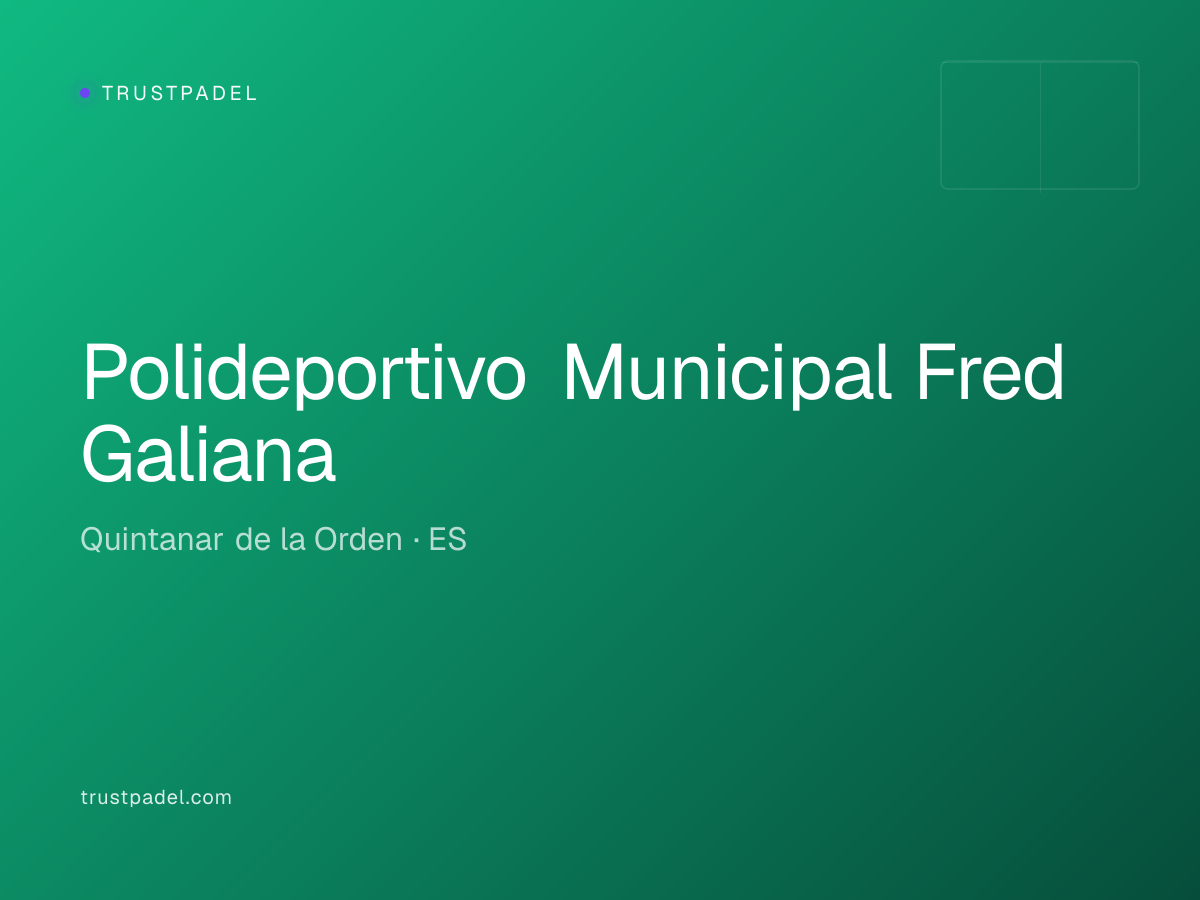Polideportivo Municipal Fred Galiana padel club