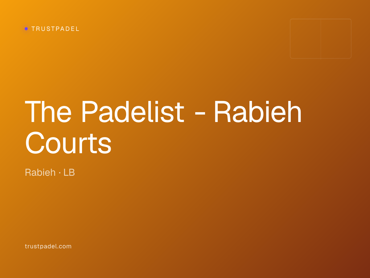 The Padelist - Rabieh Courts padel club