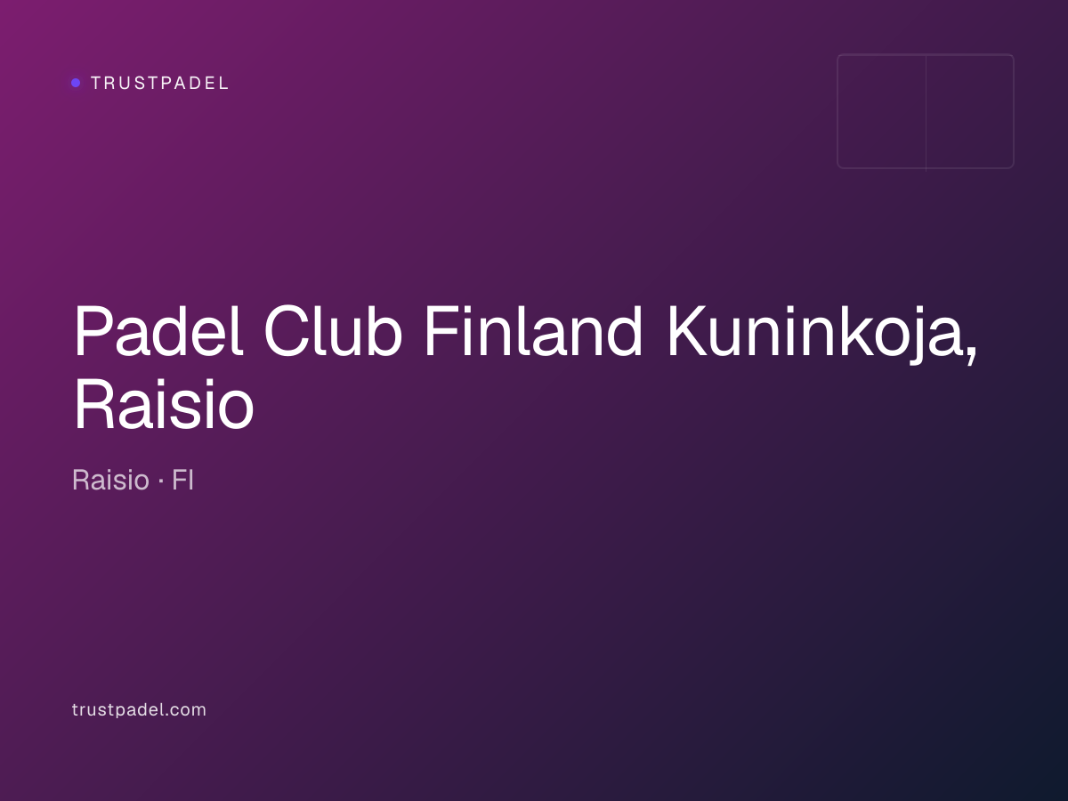 Padel Club Finland Kuninkoja, Raisio padel club